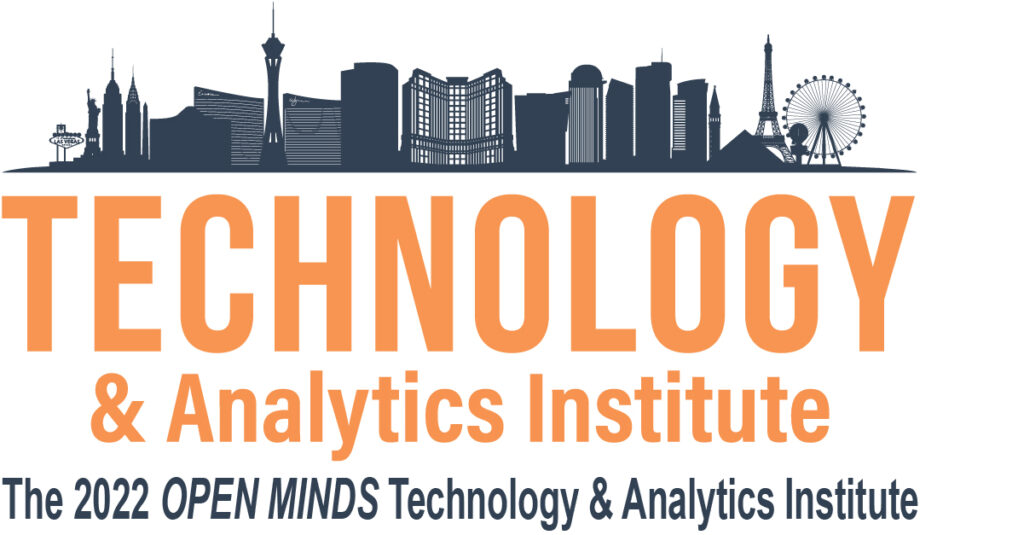 The 2022 OPEN MINDS Technology & Analytics Institute